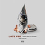 Late Fee (Explicit)