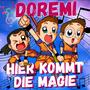 Hier kommt die Magie (DoReMi)