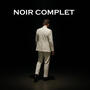 NOIR COMPLET (Explicit)