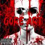 Gore Art (Explicit)