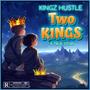 TWO KINGS (Explicit)