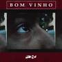 Bom vinho (Explicit)
