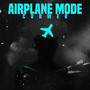 Airplane Mode