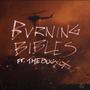 Burning Bibles (Explicit)