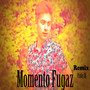 Momento Fugaz Momento Fugaz (Remix Pinky Dj)