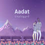 Aadat (Unplugged Version)