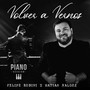 Volver A Vernos (Piano Session)