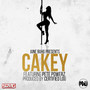 Cakey (feat. Pete Powerz) [Explicit]