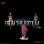 From The Bottom (Explicit)