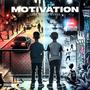 Motivation (feat. Lb Stunna) [Explicit]