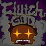 CLUTCH GOD (Explicit)