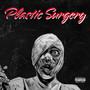Plastic Surgery (Explicit)