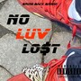 No Luv Lo$t (Explicit)