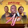 Aje (feat. Destiny Boy & Ope Gold) [Explicit]