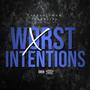 WORST INTENTIONS (feat. 73babyJay) [Explicit]