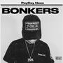 Bonkers (Explicit)