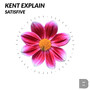 Satisfive by Kent Explain (Explicit)