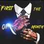 First Of The Month (feat. Rosco2x, Bando4kk & Manny Cortez) [Explicit]