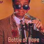 Bottle Of Hope (Explicit)