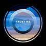 Trust me (Explicit)