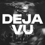 Deja vu (Explicit)