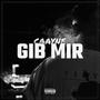 GIB MIR (Explicit)