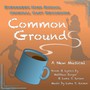 Common Grounds: A New Musical