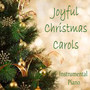 Joyful Christmas Carols - Instrumental Piano