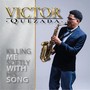 Killing Me Softly with His Song