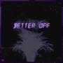 better off (Explicit)