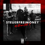 Steuerfreimoney Anthem Vol. 2 (feat. AchtVier, TaiMO, Stanley, Danny 111) [Explicit]