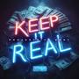 Keep It Real (Explicit)