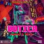 GOTICA (feat. JayDenny & Dito Lz) [Explicit]