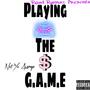 Playing The G.A.M.E (Explicit)