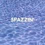 Spazzin (feat. AC2Cold) [Explicit]