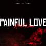 Painful Love (feat. Tyler Rich & Milan Gavris)