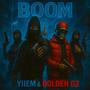 Boom (feat. Golden Gz) [Explicit]