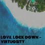 Love, Lock Down