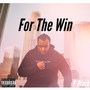 For the Win (Explicit)