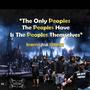 The Only Peoples The Peoples Have Is The Peoples Themselves (feat. Thoughtz)