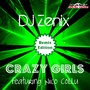 Crazy Girls (Remix Edition)