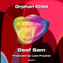 Orphan Child (Explicit)