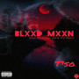 BLXXD MXXN (Explicit)