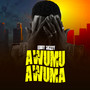 Awumu Awuma (Explicit)