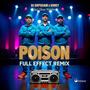 Poison Full Effect (feat. Chivas Kimber) [REMIX]