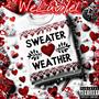 Sweater Weather (Explicit)