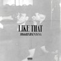 Like that (Explicit)