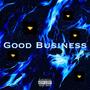 Good Business (Explicit)