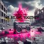 WE BELONG TOGETHER RMX (feat. Rubina & Mkeazy)