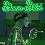 Down ***** (Explicit)